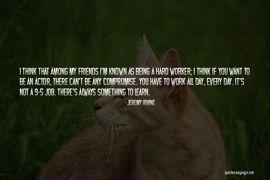 Sert Skarajb L K Sz Lt Telek Quotes By Jeremy Irvine Sert Skarajb L K Sz Lt Telek Quotes By Jeremy Irvine