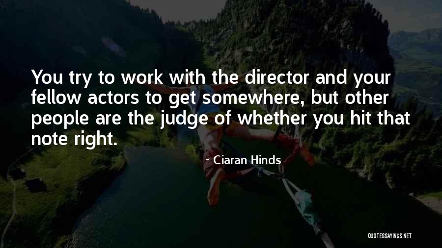 Sertai Pertandingan Quotes By Ciaran Hinds Sertai Pertandingan Quotes By Ciaran Hinds