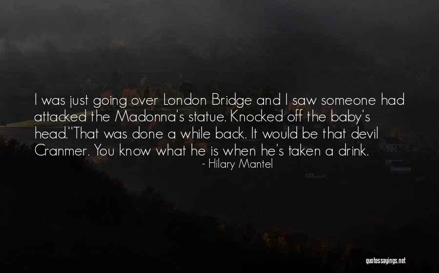 Sertai Pertandingan Quotes By Hilary Mantel Sertai Pertandingan Quotes By Hilary Mantel