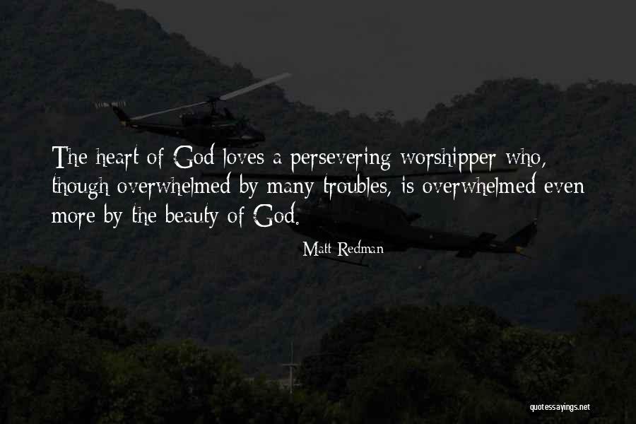 Sertlik Y Ntemleri Quotes By Matt Redman