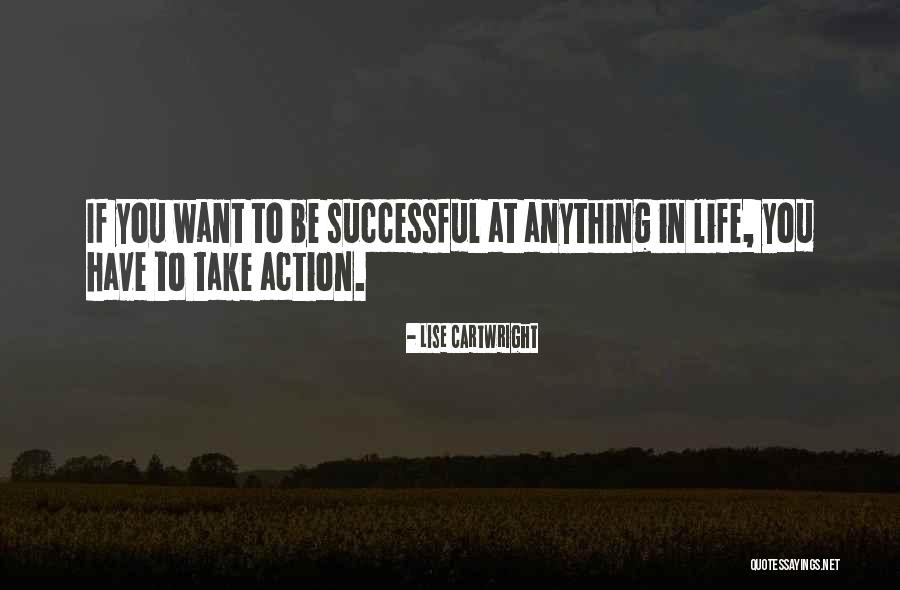 Sertrone Starks Quotes By Lise Cartwright Sertrone Starks Quotes By Lise Cartwright
