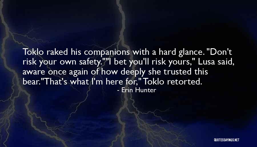 Servaas De Kock Quotes By Erin Hunter Servaas De Kock Quotes By Erin Hunter