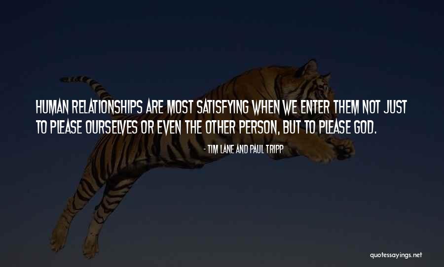 Servais Knaven Quotes By Tim Lane And Paul Tripp Servais Knaven Quotes By Tim Lane And Paul Tripp