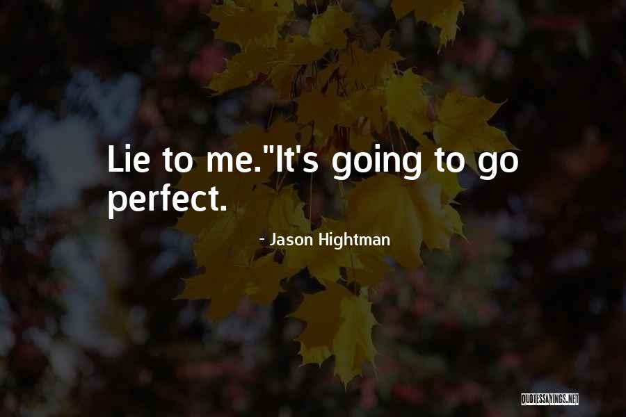 Servais Sports Quotes By Jason Hightman Servais Sports Quotes By Jason Hightman