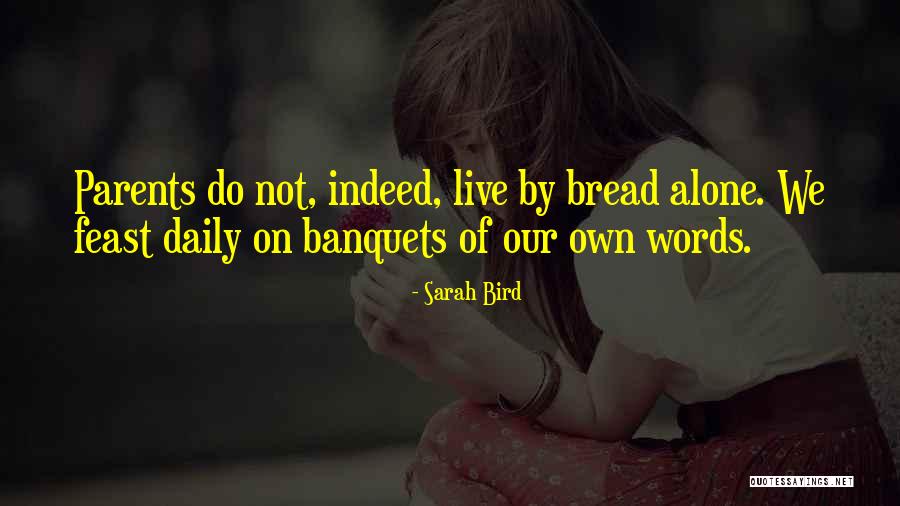 Servais Sports Quotes By Sarah Bird Servais Sports Quotes By Sarah Bird