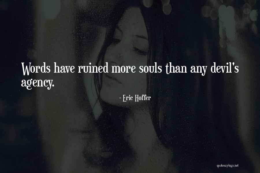 Servais Tile Quotes By Eric Hoffer Servais Tile Quotes By Eric Hoffer
