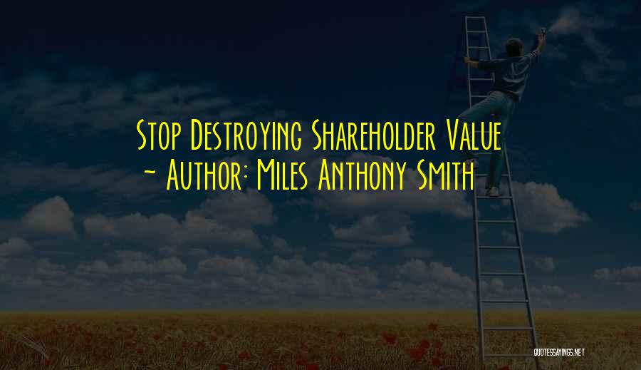 Servant Leadership Quotes By Miles Anthony Smith