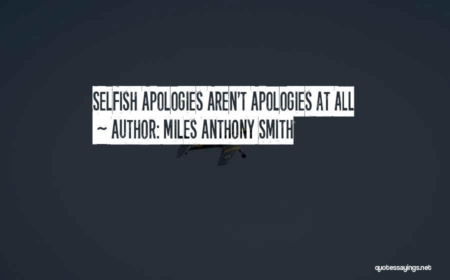 Servant Leadership Quotes By Miles Anthony Smith