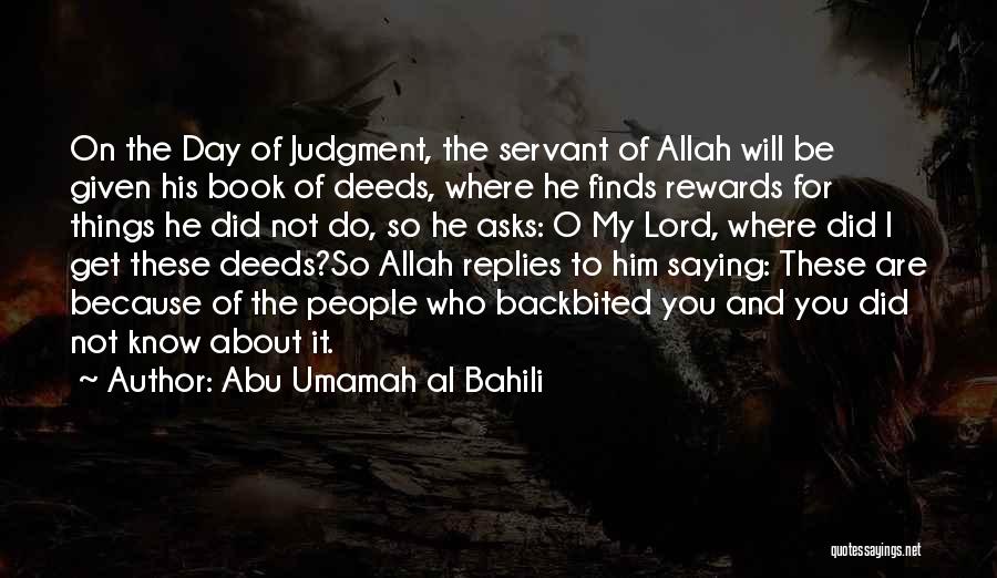 Servant Of Allah Quotes By Abu Umamah Al Bahili