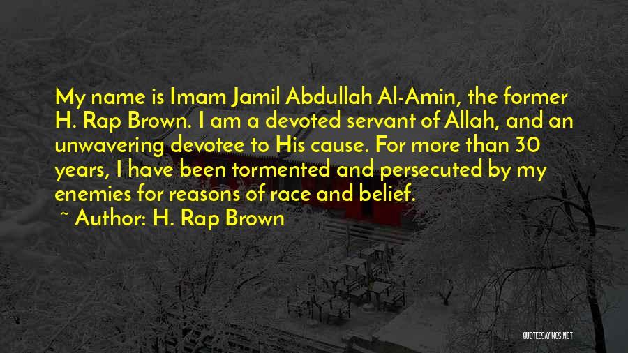 Servant Of Allah Quotes By H. Rap Brown