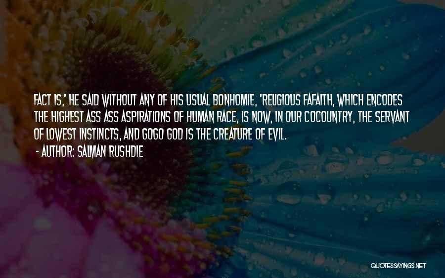 Servant Of God Quotes By Salman Rushdie