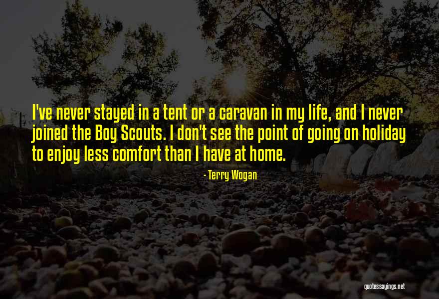 Servante Ecarlate Quotes By Terry Wogan Servante Ecarlate Quotes By Terry Wogan