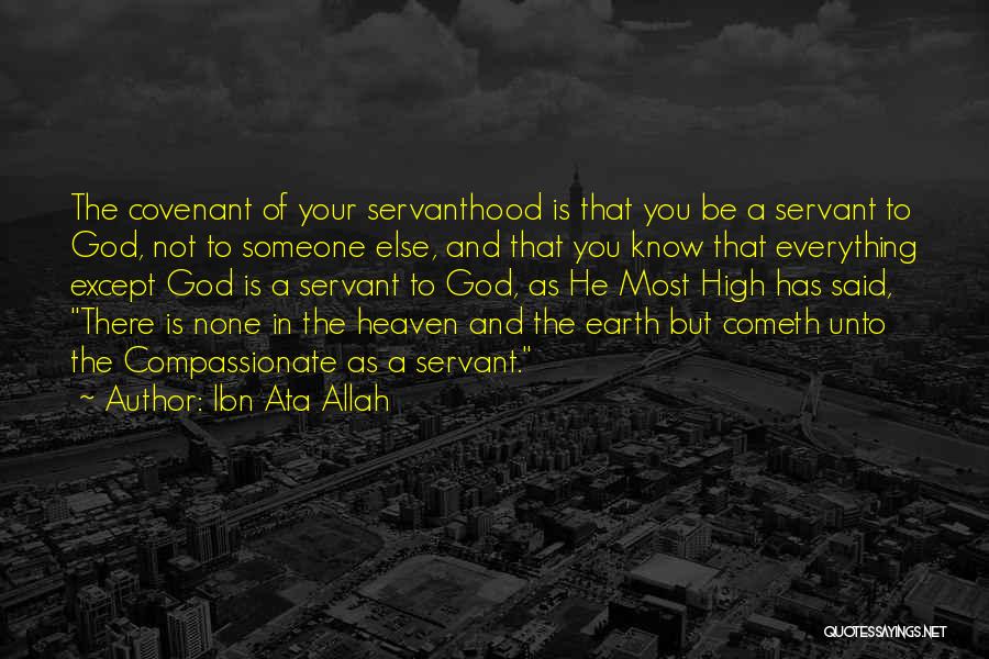 Servanthood Quotes By Ibn Ata Allah