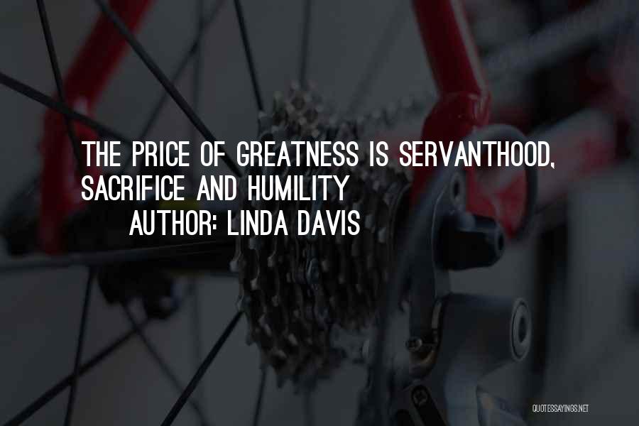 Servanthood Quotes By Linda Davis