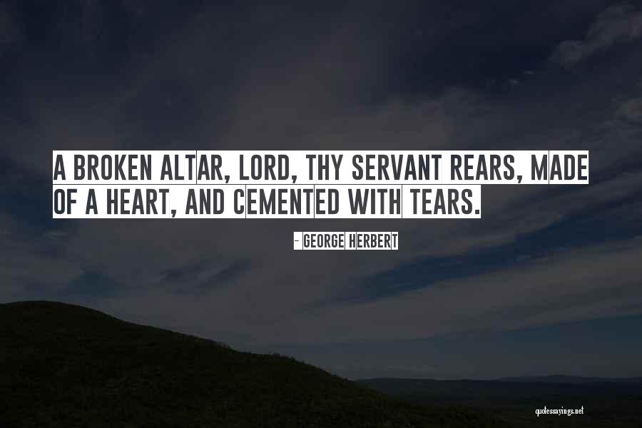 Servant's Heart Quotes By George Herbert