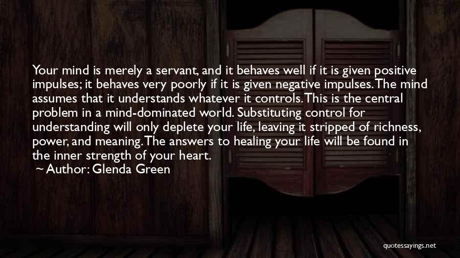 Servant's Heart Quotes By Glenda Green