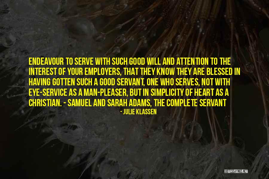 Servant's Heart Quotes By Julie Klassen Servant's Heart Quotes By Julie Klassen