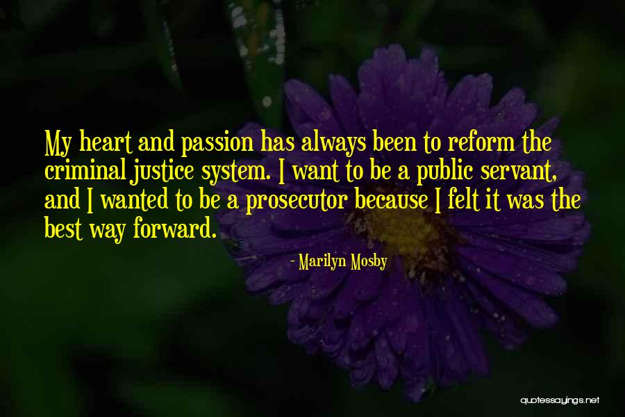 Servant's Heart Quotes By Marilyn Mosby Servant's Heart Quotes By Marilyn Mosby