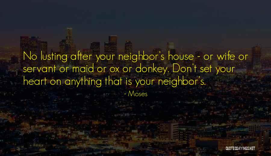 Servant's Heart Quotes By Moses Servant's Heart Quotes By Moses
