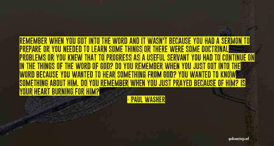Servant's Heart Quotes By Paul Washer Servant's Heart Quotes By Paul Washer