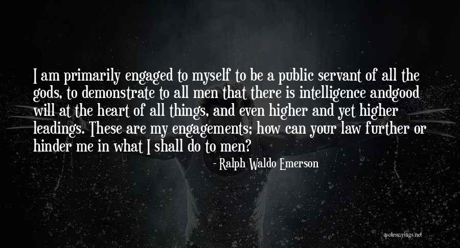 Servant's Heart Quotes By Ralph Waldo Emerson