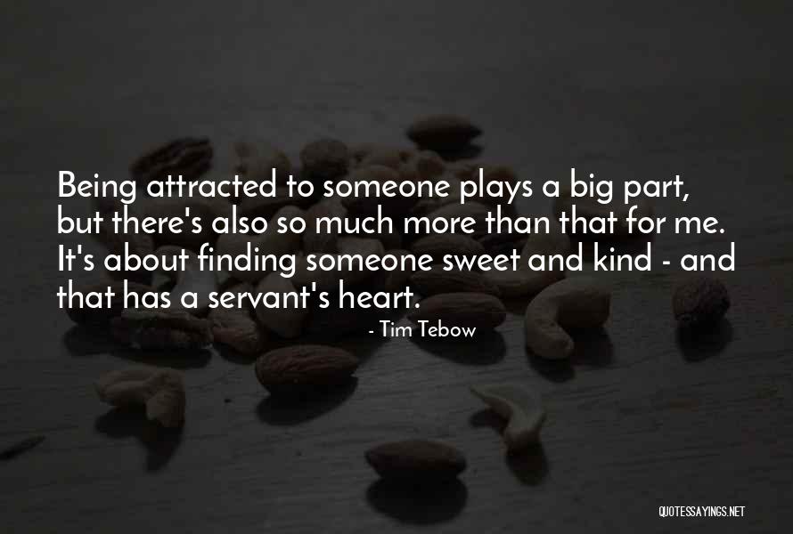 Servant's Heart Quotes By Tim Tebow Servant's Heart Quotes By Tim Tebow