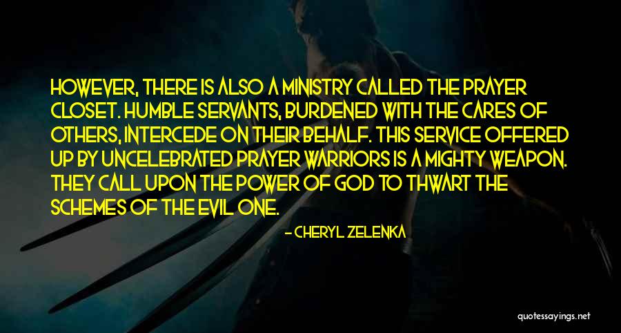 Servants Quotes By Cheryl Zelenka