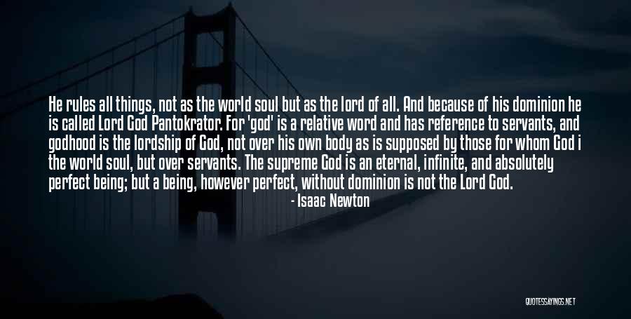 Servants Quotes By Isaac Newton Servants Quotes By Isaac Newton