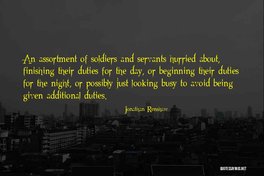 Servants Quotes By Jonathan Renshaw Servants Quotes By Jonathan Renshaw