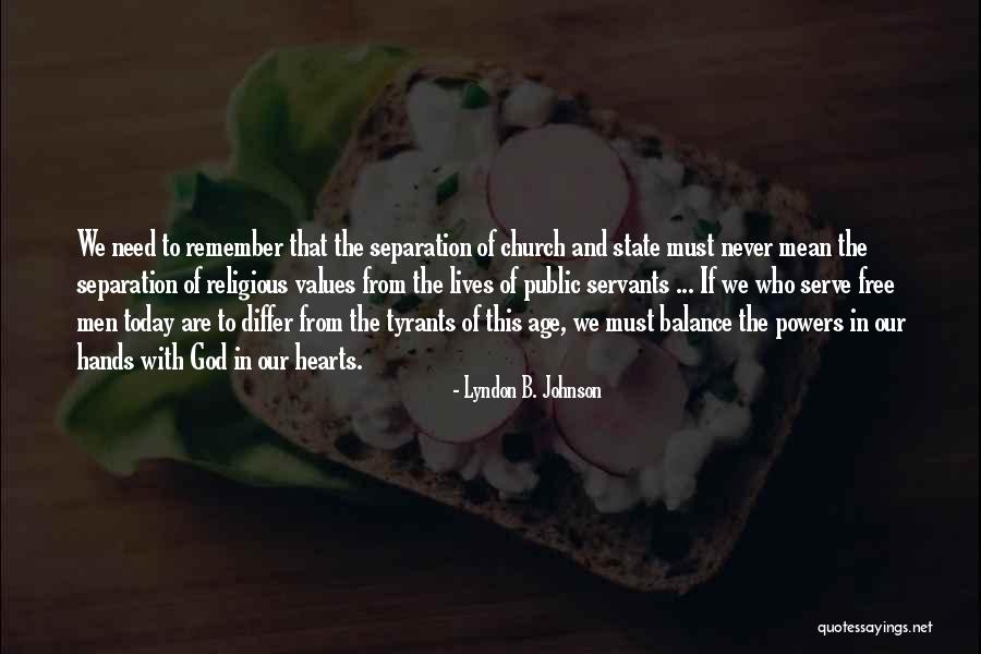 Servants Quotes By Lyndon B. Johnson Servants Quotes By Lyndon B. Johnson