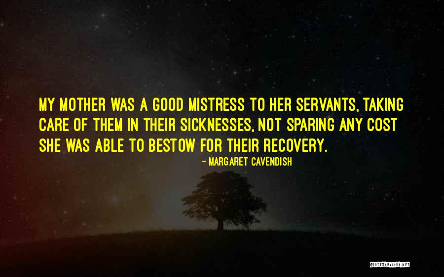 Servants Quotes By Margaret Cavendish