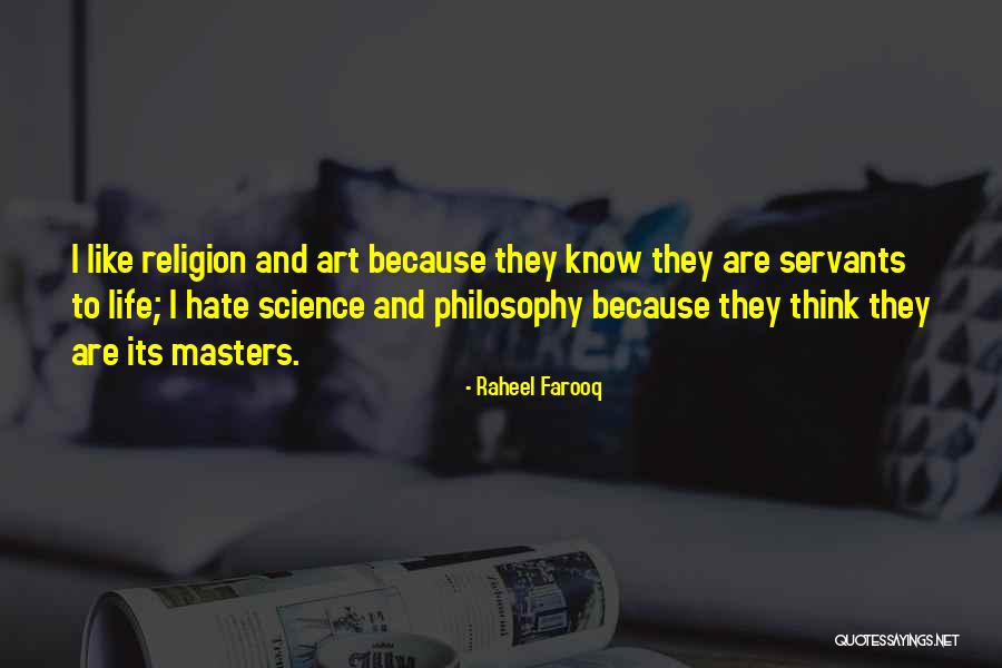 Servants Quotes By Raheel Farooq Servants Quotes By Raheel Farooq