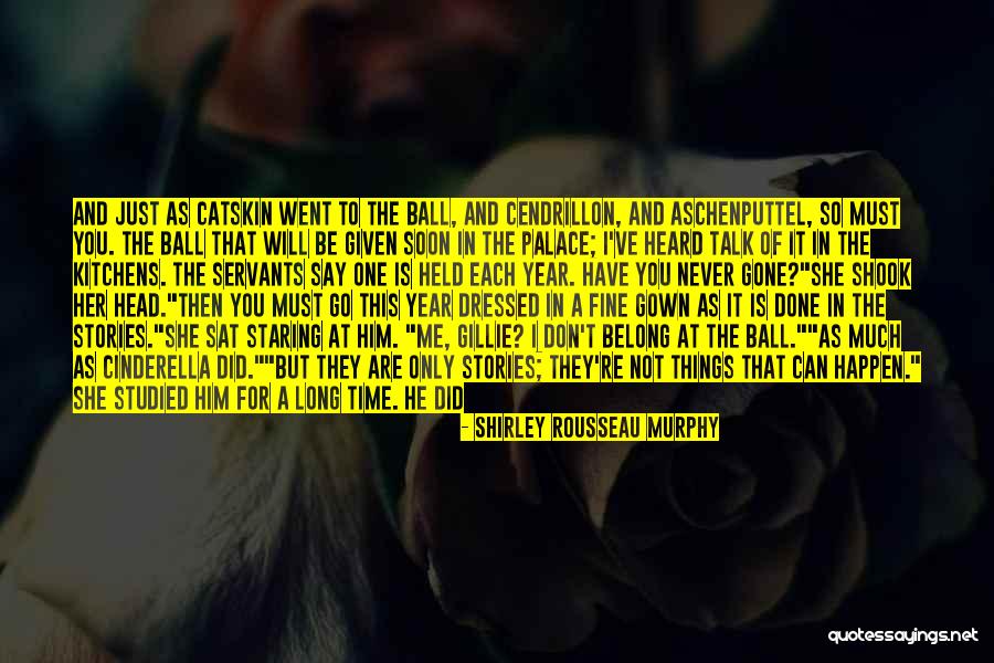 Servants Quotes By Shirley Rousseau Murphy Servants Quotes By Shirley Rousseau Murphy
