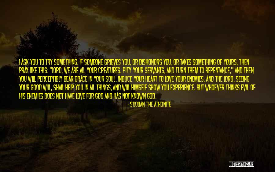 Servants Quotes By Silouan The Athonite