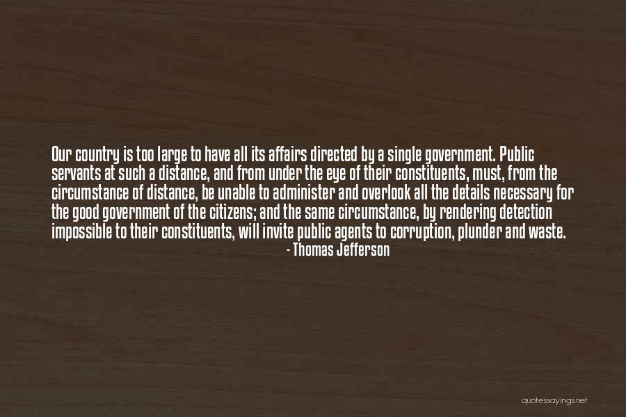 Servants Quotes By Thomas Jefferson