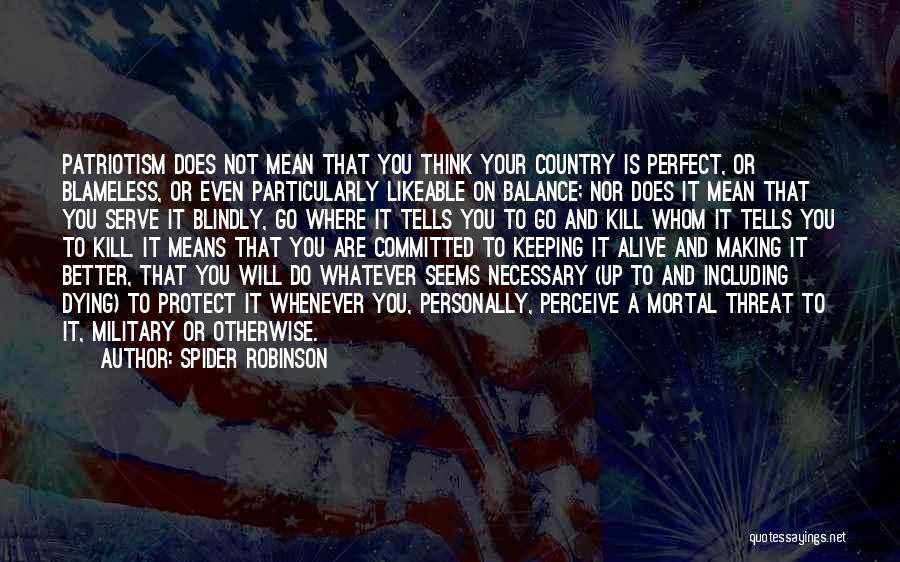 Serve And Protect Quotes By Spider Robinson