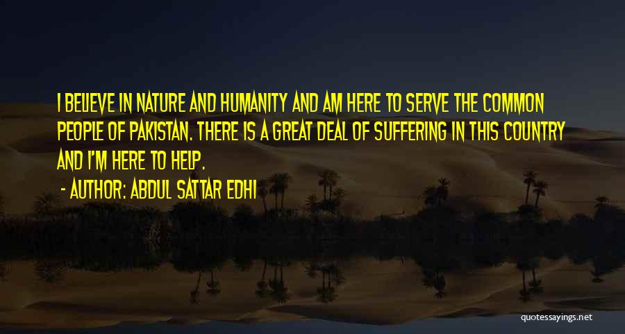 Serve Country Quotes By Abdul Sattar Edhi