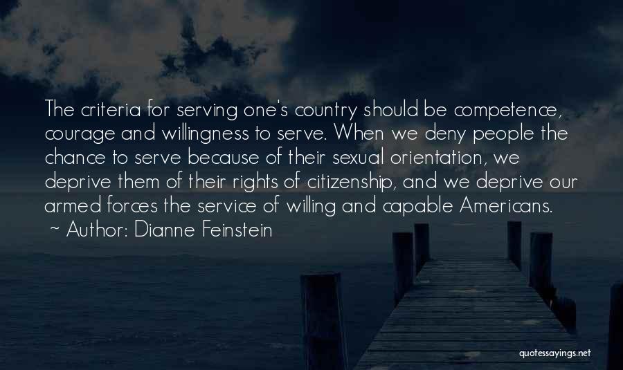 Serve Country Quotes By Dianne Feinstein