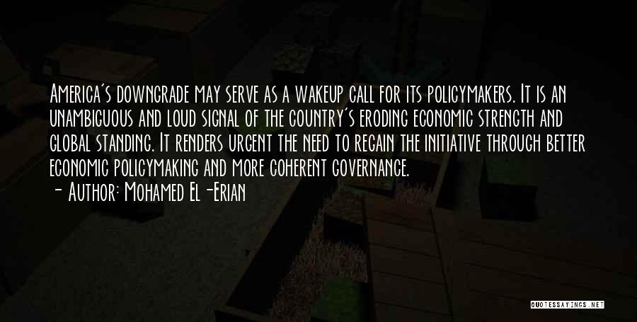 Serve Country Quotes By Mohamed El-Erian