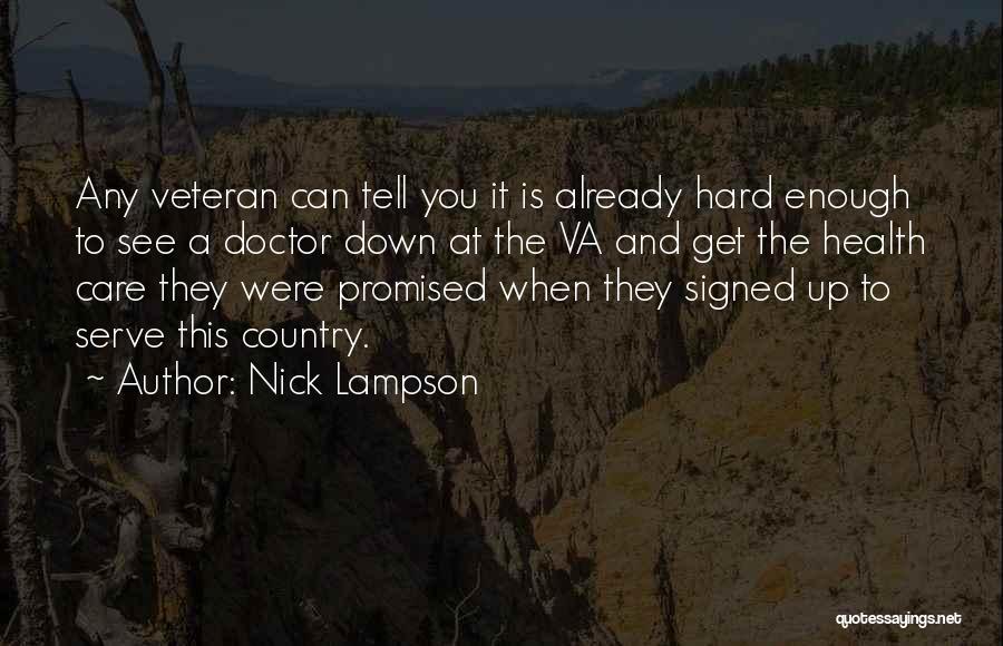 Serve Country Quotes By Nick Lampson