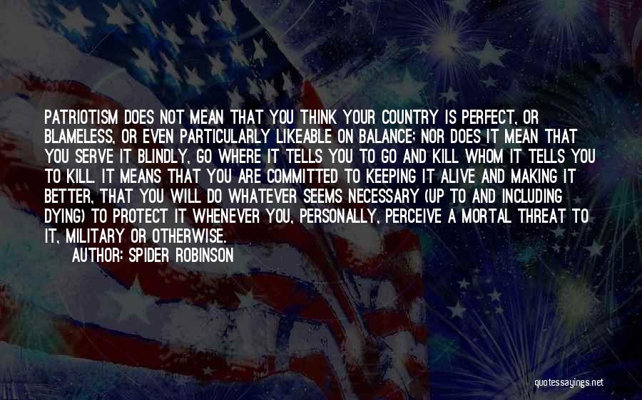 Serve Country Quotes By Spider Robinson