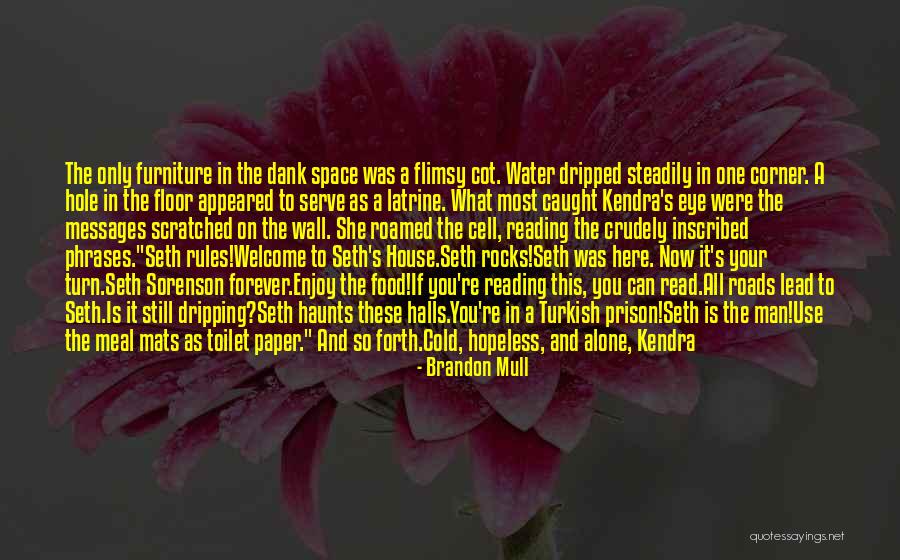 Serve Food Quotes By Brandon Mull Serve Food Quotes By Brandon Mull