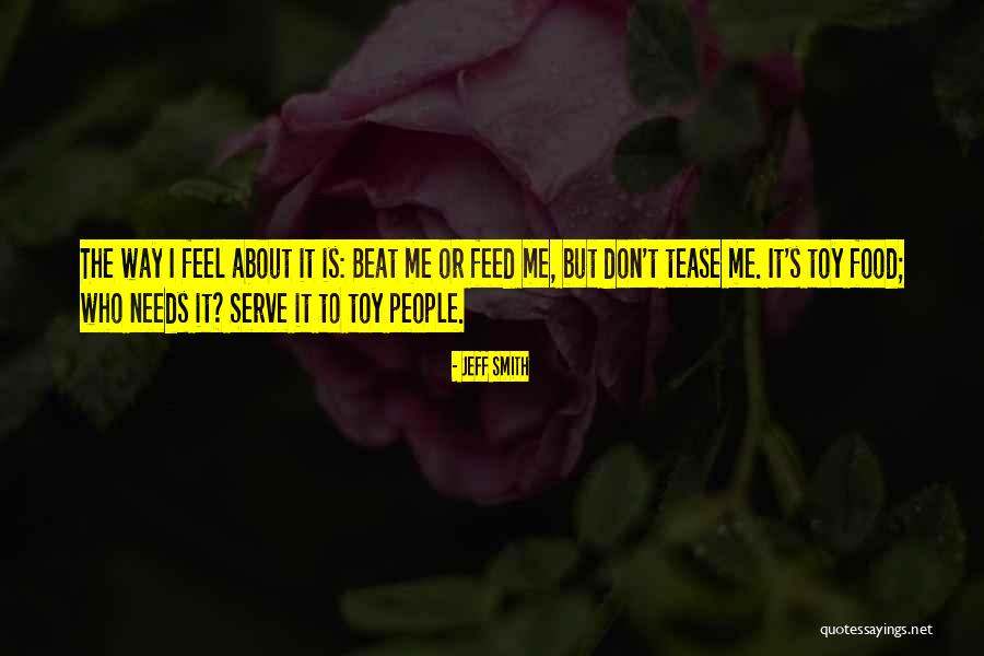 Serve Food Quotes By Jeff Smith Serve Food Quotes By Jeff Smith