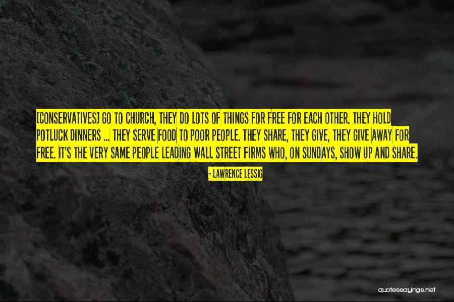 Serve Food Quotes By Lawrence Lessig Serve Food Quotes By Lawrence Lessig