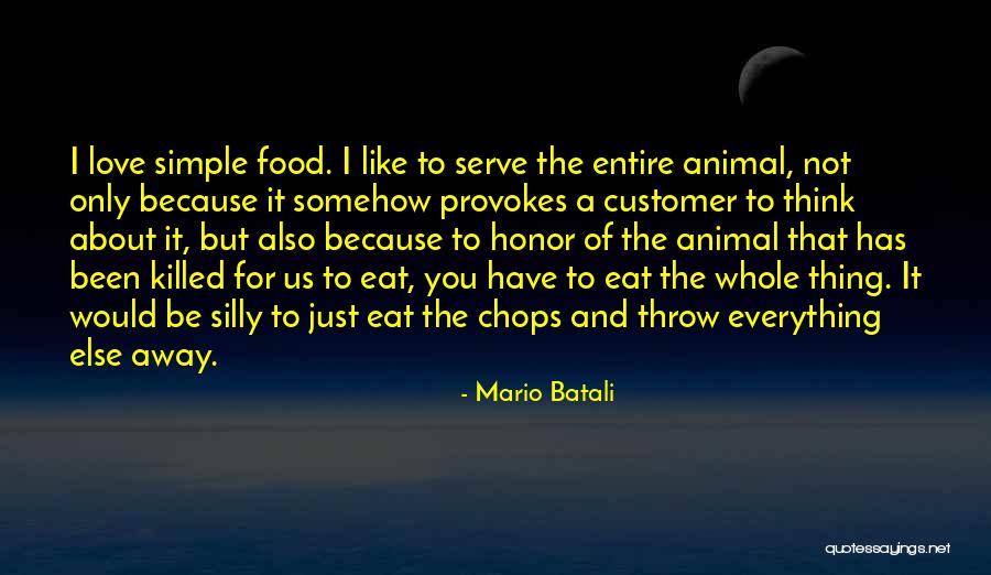 Serve Food Quotes By Mario Batali Serve Food Quotes By Mario Batali