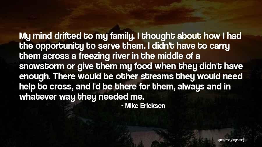 Serve Food Quotes By Mike Ericksen Serve Food Quotes By Mike Ericksen