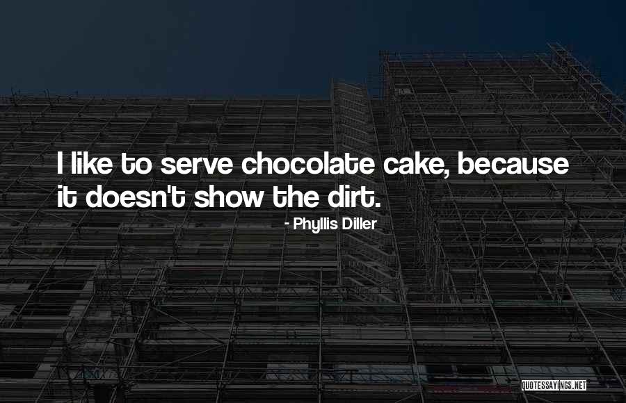 Serve Food Quotes By Phyllis Diller Serve Food Quotes By Phyllis Diller