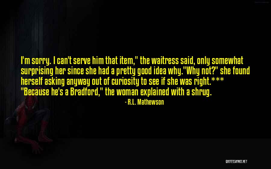 Serve Food Quotes By R.L. Mathewson Serve Food Quotes By R.L. Mathewson