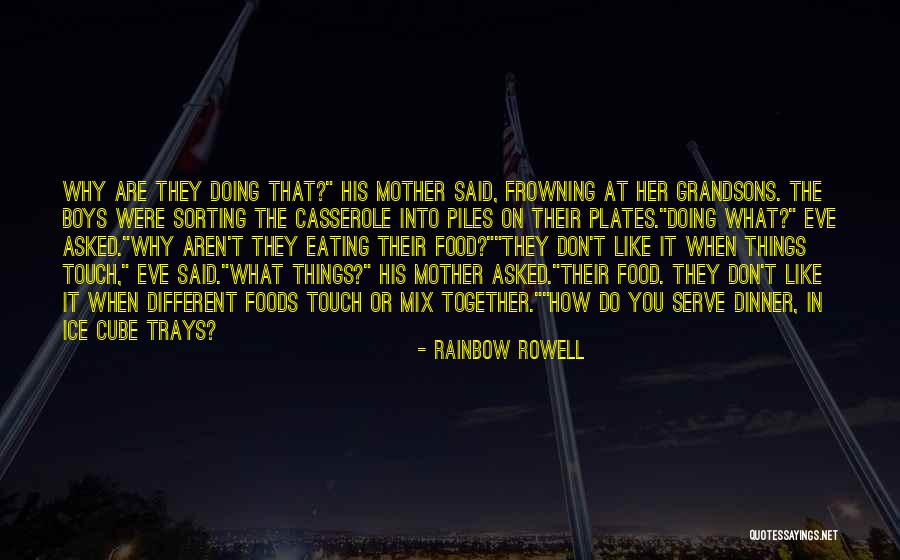 Serve Food Quotes By Rainbow Rowell Serve Food Quotes By Rainbow Rowell
