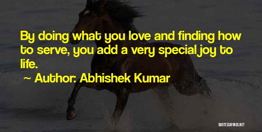 Serve Humanity Quotes By Abhishek Kumar